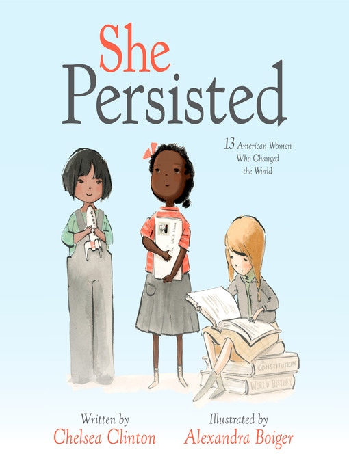 Title details for She Persisted by Chelsea Clinton - Available